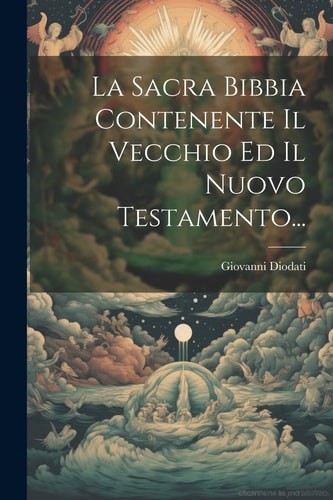 Sacra bibbia contenente il - contenente,