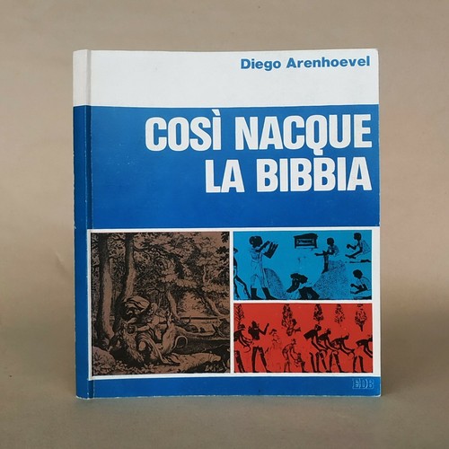 Così nacque bibbia saggio - nacque, la